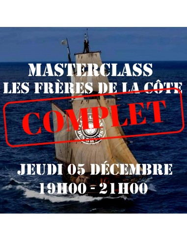 Masterclass Les Frères de la Côte -...