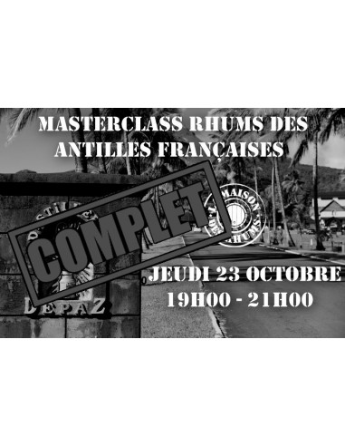 Masterclass - Rhums des Antilles...