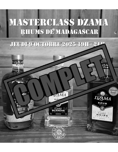Masterclass - Rhum DZAMA (Madagascar)...