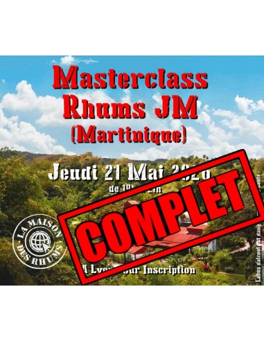 *** COMPLET ! *** Masterclass - Rhum...