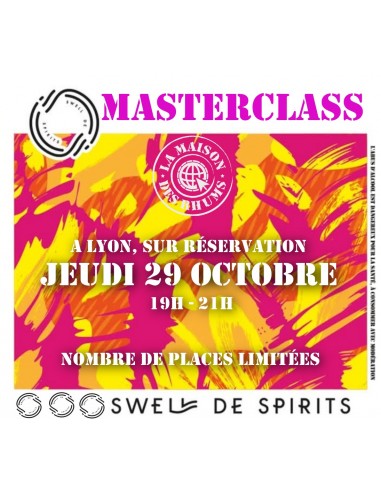 Masterclass Rhums SWELL DE SPIRITS...